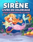 Sirene Livre De Coloriage Pour Les Enfants De 4 a 8 Ans : 50 images avec des scenarios marins qui divertiront les enfants et les impliqueront dans des activites creatives et relaxantes - Book