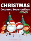 Christmas Coloring Book for Kids Ages 4-8 : 50 Images with Christmas Scenarios that Will Entertain Children and Engage Them in Creative and Relaxing Activities - Book