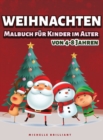 Weihnachtsmalbuch fur Kinder im Alter von 4-8 Jahren : 50 Bilder mit Weihnachtsszenarien, die Kinder unterhalten und sie in kreative und entspannende Aktivitaten einbeziehen - Book