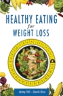 Healthy Eating for Weight Loss : 3 Books in 1 - Book