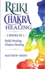 Reiki Healing and Chakra Healing - Book