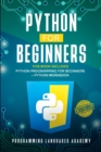 Python for Beginners : 2 Books in 1: Python Programming for Beginners, Python Workbook - Book