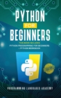 Python for Beginners : 2 Books in 1: Python Programming for Beginners, Python Workbook - Book