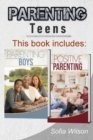 Parenting Teens : The Complete Guide on Parenting the modern Teen and having a Positive impact on your Boys. Learn how to become a more Conscious and supportive Parent with the Help of this Book - Book