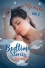 Bedtime Stories for Adults : 9 Original Calming Bedtime Stories for Stressed Out People with Insomnia. To Relieve Anxiety and to Sleep Peacefully (Vol 2) - Book
