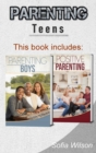 Parenting Teens : The Complete Guide on Parenting the modern Teen and having a Positive impact on your Boys. Learn how to become a more Conscious and supportive Parent with the Help of this Book - Book