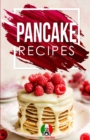 Pancake Recipes : 25+ Recipes by Chef Leonardo - Book