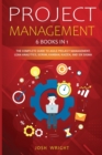Project Management : 6 Books in 1: The Complete Guide to Agile Project Management, Lean Analytics, Scrum, Kanban, Kaizen, and Six Sigma - Book