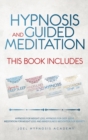 Hypnosis and Guided Meditation 4 Books in 1 : Hypnosis for Deep Sleep, Mindfulness Meditation for Anxiety, Hypnosis for Weight Loss, Meditation for Weight Loss - Book