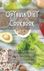 Optavia Diet Cookbook : Start Your Rapid Weight Loss Journey Trough These Healthy Low-Carb Recipes On a Budget - Book