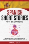Spanish Short Stories for Beginners : Learn Spanish Language With Easy Stories & Grow Your Vocabulary (Vol. 2) - Book
