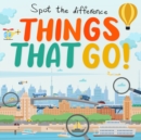 Spot the Difference - Things That Go! : A Fun Search and Solve Book for Kids (Ages 4-7) - Book