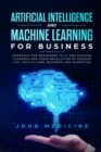 Artificial Intelligence and Machine Learning for Business - Book