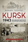 Kursk 1943 : The Greatest Battle of the Second World War - Book