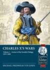 Charles X's Wars Volume 1 : The Swedish Deluge, 1655-1660 - Book