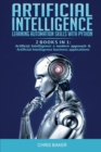 Artificial Intelligence : Learning automation skills with Python (2 books in 1: Artificial Intelligence a modern approach & Artificial Intelligence business applications) - Book