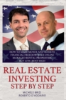 Real Estate Investing Step by Step : How to make money and achieve financial freedom with online managed rental properties. Buy low, rent high - Book