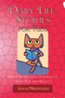 Daily Life Stories for Kids : Short Stories for Children to Have Fun and Reflect - Book