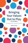 Bringing Your Values Out to Play : Second Edition - Book