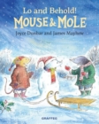Mouse and Mole: Lo and Behold! - Book