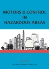 Motors and Control in Hazardous Areas - Book
