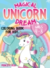 Magical Unicorn Dreams : Coloring book for kids - girls 4-8 - Book