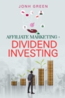 Affiliate Marketing + Dividend Investing - Book