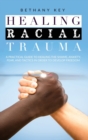 Healing Racial Trauma - Book
