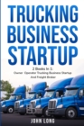 Owner Operator Trucking Business Startup - Book