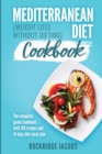 Mediterranean Diet Cookbook : (Weight loss without dieting) The complete guide Cookbook with 150 recipes and 14 days diet meal plan - Book