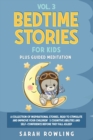 Bedtime Stories for Kids Vol. 3 : A Collection of Inspirational Stories, Read to Stimulate and Improve Your Children's Cognitive Abilities and Self-Confidence Before They Fall Asleep - Book