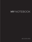 My NOTEBOOK : Dot Grid Black Cover Notebook: Large size 101 Pages Dotted Diary Journal - Block Notes - Book