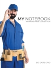 My NOTEBOOK : Dot Grid Workers Pride Collection Notebook for Plumber - 101 Pages Dotted Diary Journal Large size (8.5 x 11 inches) - Book
