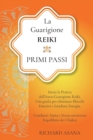 La Guarigione Reiki : Primi Passi: Inizia la Pratica dell'Auto-Guarigione Reiki. Una Guida per Eliminare Blocchi Emotivi e Irradiare Energia. Combatti Ansia e Stress Attraverso l'Equilibrio dei Chakra - Book