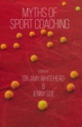 Myths of Sport Coaching - eBook