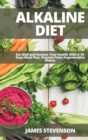Alkaline Diet : Eat Well and Restore Your Health With A 14-Days Meal Plan, Prevent From Degenerative Illness. - Book