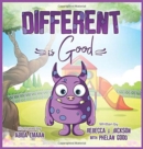 Different is Good : A Cute Children's Picture Book about Racism & Diversity to help Teach your Kids Equality and Kindness - Book