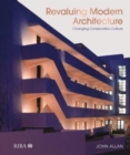 Revaluing Modern Architecture : Changing conservation culture - Book