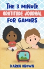 The 3 Minute Gratitude Journal for Gamers - Book