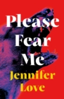 Please Fear Me - Book