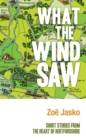 What the Wind Saw - eBook