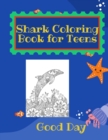 Shark Coloring Book for Teens : Have fun with your daughter with this gift: Coloring mermaids, unicorns, crabs and dolphins 50 Pages of pure fun! - Book