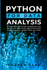 Python for Data Analysis : A Step-by-Step Guide to Master the Basics of Data Analysis in Python Using Pandas, NumPy and IPython - Book