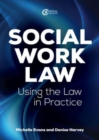 Social Work Law : Applying the Law in Practice - Book