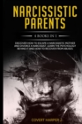 NARCISSISTIC PARENTS 4 Books in 1 : Discover How to Escape a Narcissistic Mother and Divorce a Narcissist. Learn the Psychology Behind It and How to Recover from Abuses.. - Book