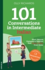 101 Conversations in Intermediate Italian : Short, Natural Dialogues to Improve Your Spoken Italian From Home - Book
