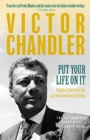 Put Your Life On It : Staying At The Top In The Cut-Throat World Of Gambling - Book