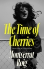 The Time of Cherries - eBook