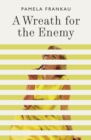 A Wreath for the Enemy - Book