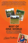 BEST OF ONE WORLD : 60 steps to a sustainable, meaningful and joyful life - eBook